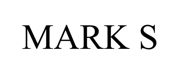Trademark Logo MARK S