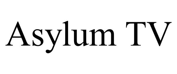 Trademark Logo ASYLUM TV