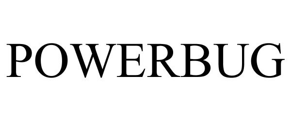 Trademark Logo POWERBUG