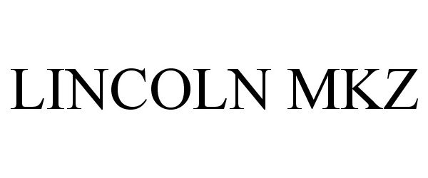 Trademark Logo LINCOLN MKZ