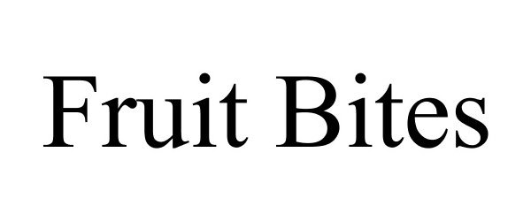 Trademark Logo FRUIT BITES