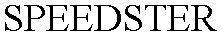 Trademark Logo SPEEDSTER