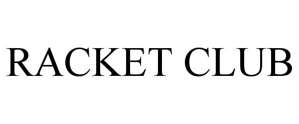  RACKET CLUB