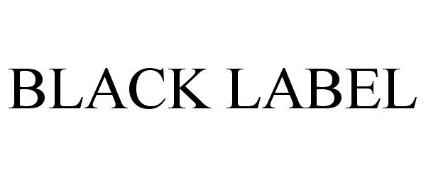 Trademark Logo BLACK LABEL