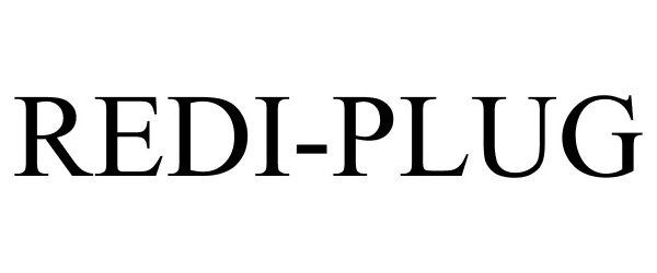 Trademark Logo REDI-PLUG