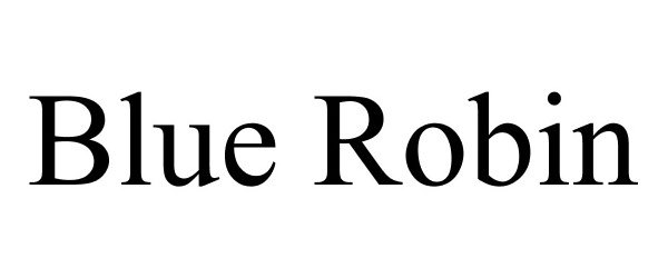 Trademark Logo BLUE ROBIN
