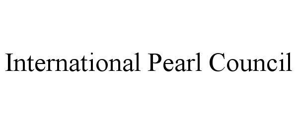  INTERNATIONAL PEARL COUNCIL
