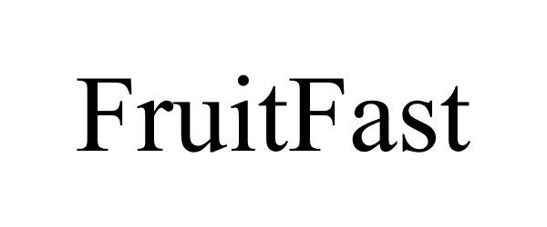 Trademark Logo FRUITFAST