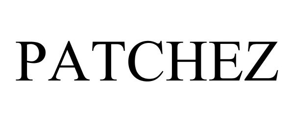 Trademark Logo PATCHEZ