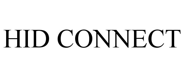 Trademark Logo HID CONNECT