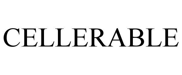 Trademark Logo CELLERABLE