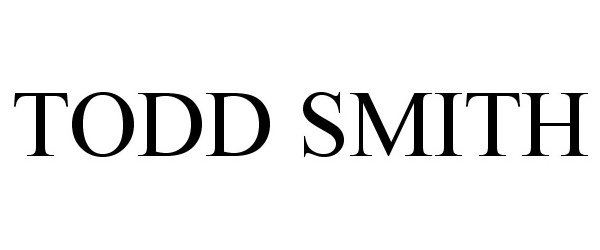 Trademark Logo TODD SMITH