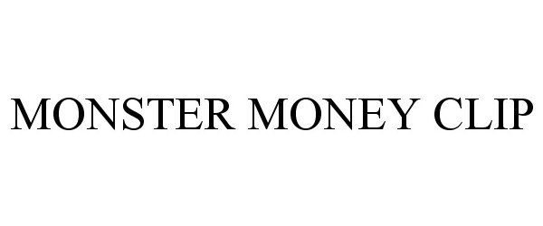  MONSTER MONEY CLIP