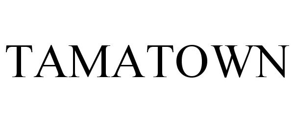 Trademark Logo TAMATOWN