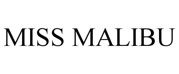 Trademark Logo MISS MALIBU