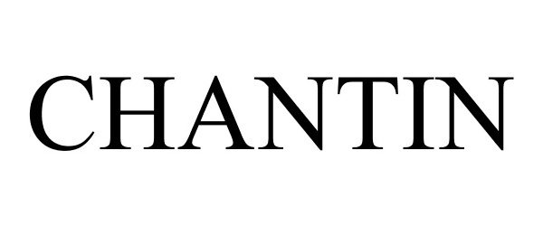 Trademark Logo CHANTIN
