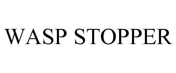 Trademark Logo WASP STOPPER