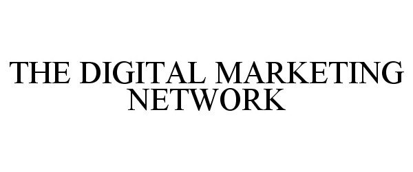 Trademark Logo THE DIGITAL MARKETING NETWORK