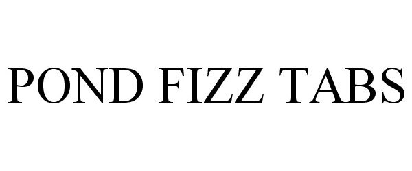 Trademark Logo POND FIZZ TABS