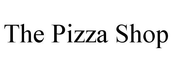 Trademark Logo THE PIZZA SHOP