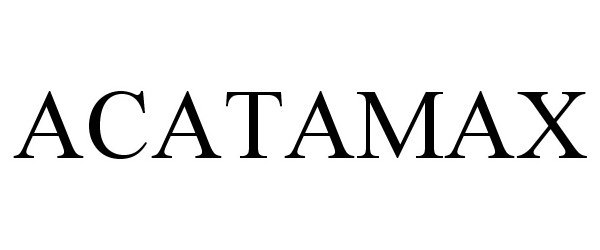 Trademark Logo ACATAMAX