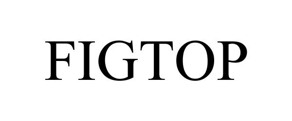 Trademark Logo FIGTOP