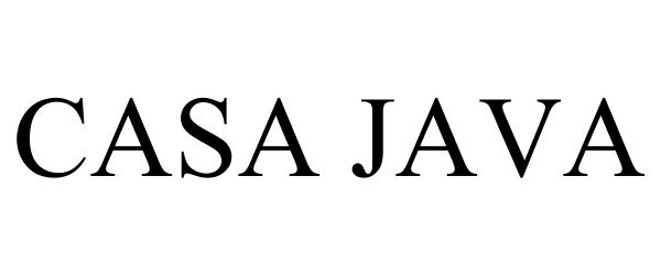 Trademark Logo CASA JAVA