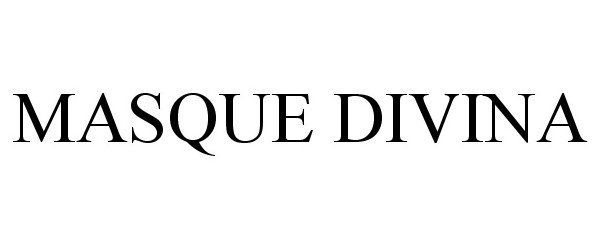 Trademark Logo MASQUE DIVINA