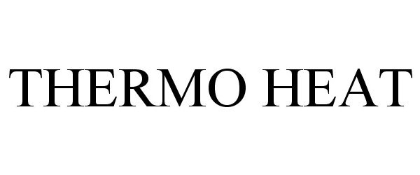Trademark Logo THERMO HEAT