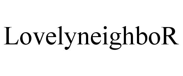 Trademark Logo LOVELYNEIGHBOR