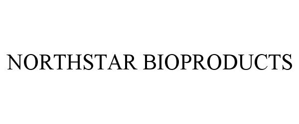  NORTHSTAR BIOPRODUCTS