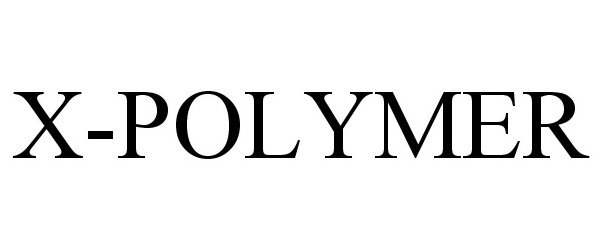 Trademark Logo X-POLYMER