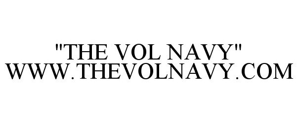  "THE VOL NAVY" WWW.THEVOLNAVY.COM