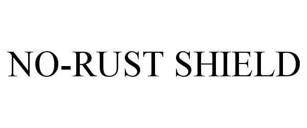 Trademark Logo NO-RUST SHIELD