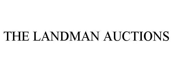 Trademark Logo THE LANDMAN AUCTIONS