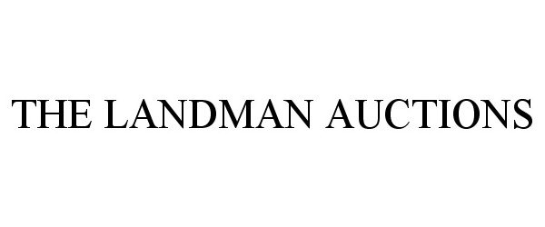  THE LANDMAN AUCTIONS