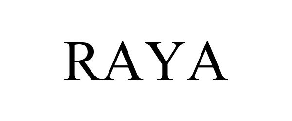 Trademark Logo RAYA