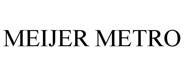Trademark Logo MEIJER METRO