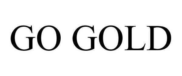 Trademark Logo GO GOLD