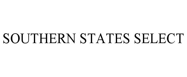 Trademark Logo SOUTHERN STATES SELECT