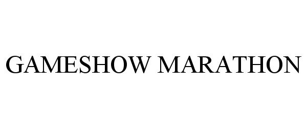 Trademark Logo GAMESHOW MARATHON