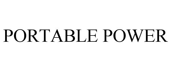 Trademark Logo PORTABLE POWER
