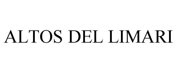 Trademark Logo ALTOS DEL LIMARI