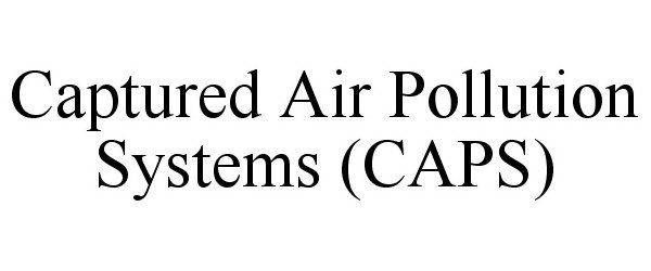  CAPTURED AIR POLLUTION SYSTEMS (CAPS)