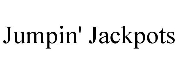 Trademark Logo JUMPIN' JACKPOTS