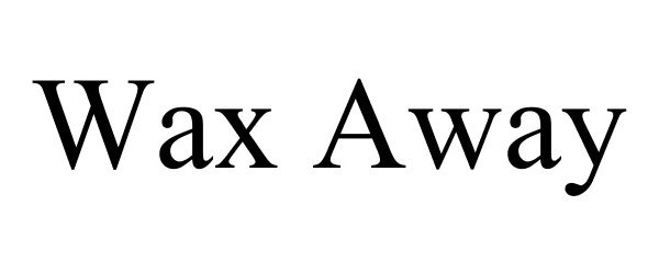 Trademark Logo WAX AWAY