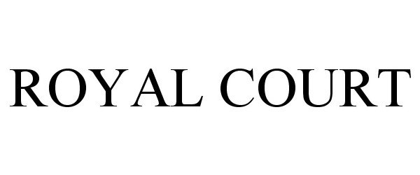 Trademark Logo ROYAL COURT