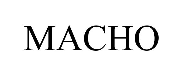 Trademark Logo MACHO