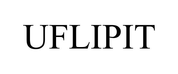 Trademark Logo UFLIPIT