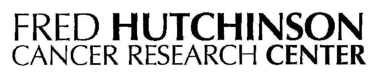 Trademark Logo FRED HUTCHINSON CANCER RESEARCH CENTER